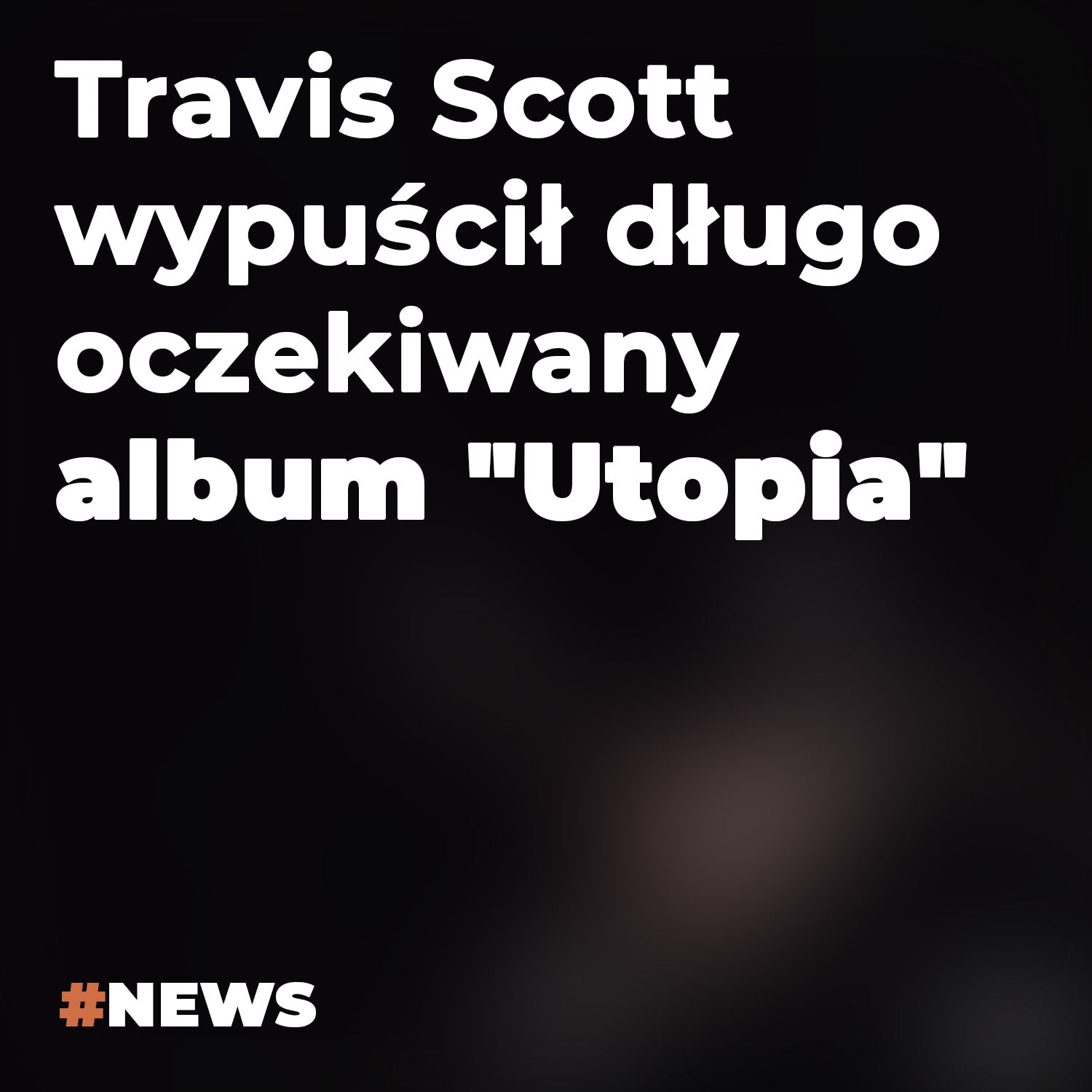 Travis Scott Utopia okładka albumu ARCO Canvas Blog